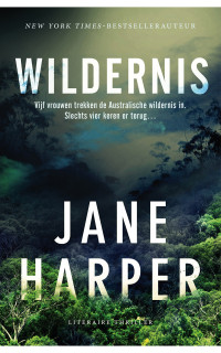 Jane Harper — Wildernis