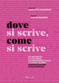 Carlotta Sanzogni, Pietro Baroni & Pietro Baroni — Dove si scrive, come si scrive