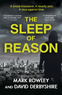 Mark Rowley — The Sleep of Reason