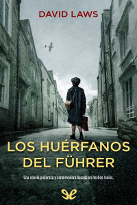 David Laws — Los huérfanos del Führer