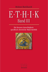 Dr. Helmut Burkhardt — Ethik 3