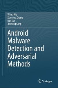 Unknown — Android Malware Detection and Adversarial Methods