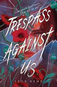 Leon Kemp — Trespass Against Us