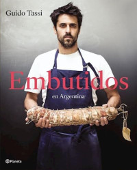 Guido Tassi — Embutidos en Argentina