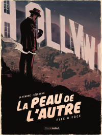 Serge Le Tendre — La peau de l'autre - Tome 1 - Pile et face