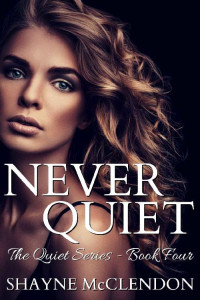 Shayne McClendon — Never Quiet