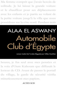 Alaa El Aswany — Automobile Club d'Egypte