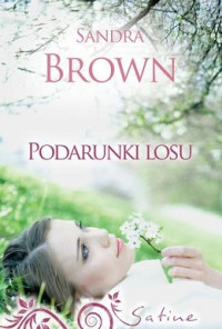 Brown Sandra — Podarunki Losu ( 1985 W Ostatniej Chwili )