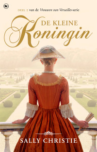 Sally Christie — De kleine koningin