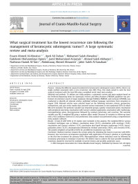Essam Ahmed Al-Moraissi, Ayed Ali Dahan, Mohamed Salah Alwadeai, Fadekemi Olufunmilayo Oginni — What surgical treatment has the lowest recurrence rate following the management of keratocystic odontogenic tumor?: A large systematic review and meta-analysis