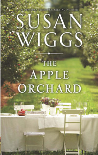 Susan Wiggs — The Apple Orchard