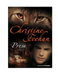 Feehan, Christine — Presa (Spanish Edition)