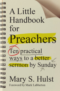 Mary S. Hulst — A Little Handbook for Preachers