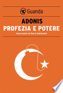 Houria Abdelouahed, Adonis — Profezia e potere