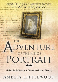 Amelia Littlewood — The Adventure of the King's Portrait