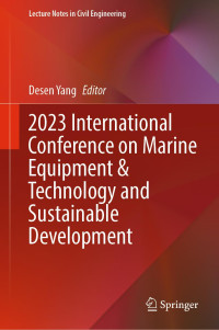 Desen Yang — 2023 International Conference on Marine Equipment & Technology and Sustainable Development