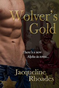 Jacqueline Rhoades — Wolver's Gold (The Wolvers)
