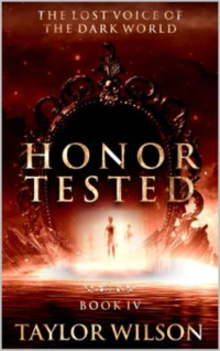 Taylor Wilson — Honor Tested