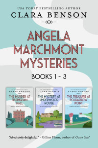 Clara Benson — Angela Marchmont Mysteries Books 1-3