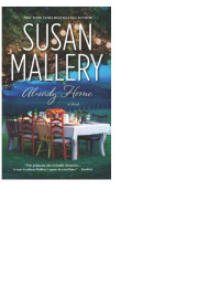 Susan Mallery — Already Home