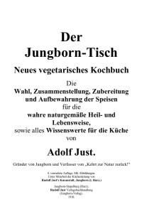 Just, Adolf — Der Jungborn Tisch, Neues vegetarisches Kochbuch