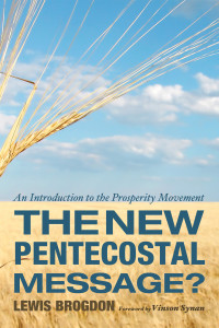 Lewis Brogdon; — The New Pentecostal Message?