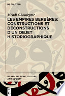 Mehdi Ghouirgate — Les Empires berbères: constructions et déconstructions d'un objet historiographique