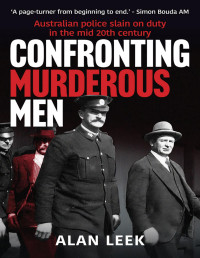 Alan Leek — Confronting Murderous Men