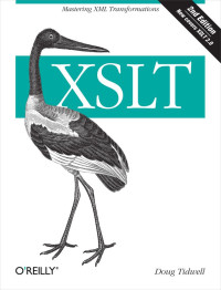 Doug Tidwell [Tidwell, Doug] — XSLT