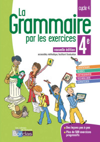 Joëlle Paul — La Grammaire par les exercices 4e - Cahier d'exercices (Ed. 2018)