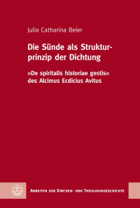 Julia Catharina Beier — Die Sünde als Strukturprinzip der Dichtung