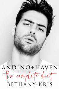 Bethany-Kris — Andino + Haven: The Complete Duet