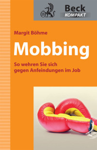 Böhme, Margit. — Mobbing