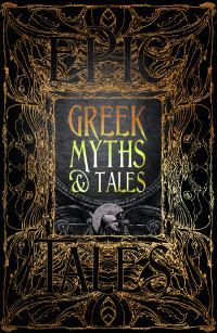 Richard Buxton — Greek Myths & Tales