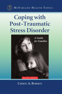 Roberts, Cheryl A. — Coping With Post-traumatic Stress Disorder