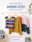 Claudine Powley — Modern Granny Stitch Crochet