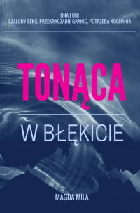 Magda Mila — Tonaca w blekicie