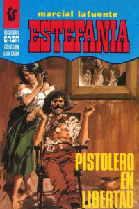 M. L. Estefanía — Pistolero en libertad