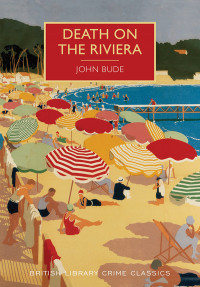 John Bude — Death on the Riviera