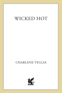 Charlene Teglia — Wicked Hot