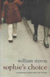 William Styron — Sophie's Choice