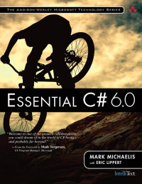 Mark Michaelis, Eric Lippert — Essential C# 6.0 - Fifth Edition