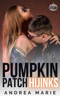 Andrea Marie — Pumpkin Patch Hijinks: Halloween Steam