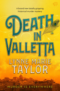 Lynn Marie Taylor — Death in Valletta