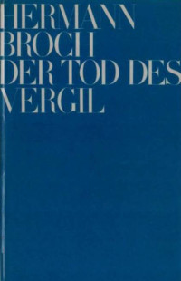 Hermann Broch — Der Tod des Vergil