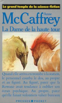 Anne McCaffrey — La Dame de la haute tour
