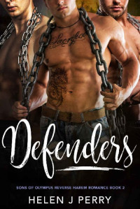 Helen J Perry [Perry, Helen J] — Defenders: Sons of Olympus Reverse Harem Romance