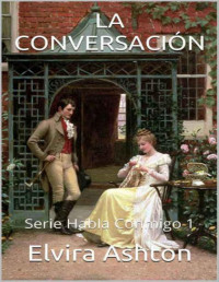 Elvira Ashton — La conversación