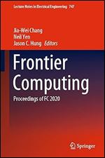 Jia-Wei Chang , Neil Yen , Jason C. Hung — Frontier Computing: Proceedings of FC 2020