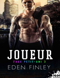 Eden Finley — Faux petit-ami T3 Joueur